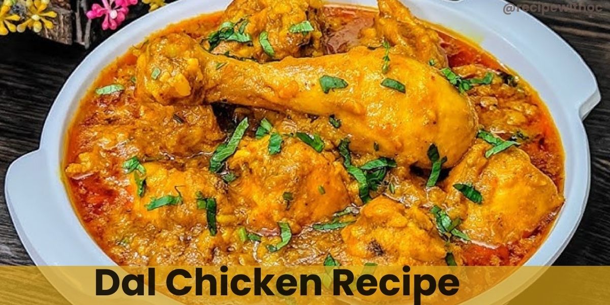 Dal Chicken Recipe